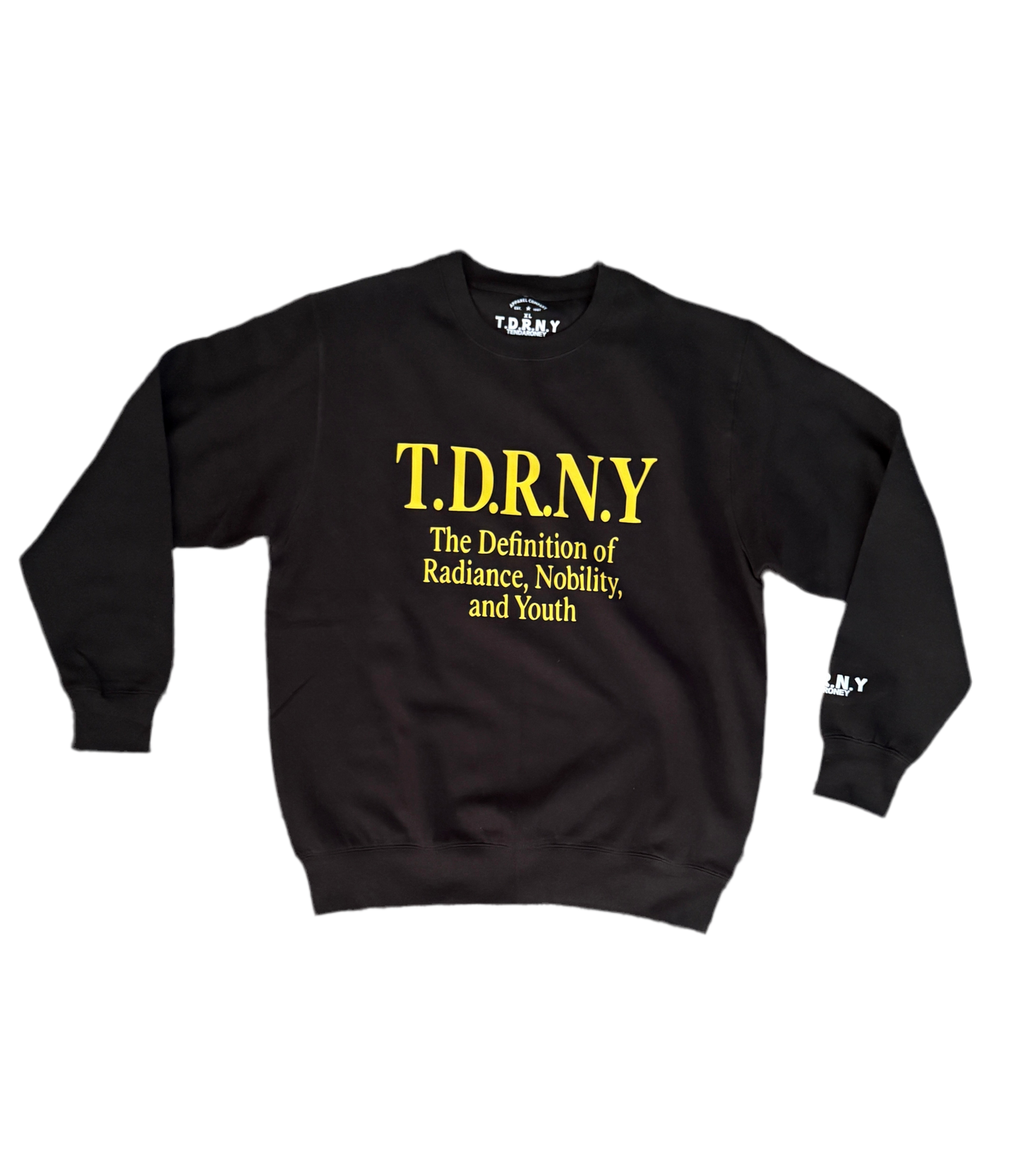 T.D.R.N.Y Crewneck Sweatshirt – “The Definition of Radiance, Nobility, and Youth”