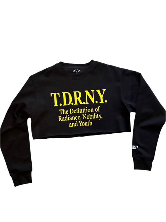T.D.R.N.Y Crop Top Crewneck Sweatshirt – “The Definition of Radiance, Nobility, and Youth”
